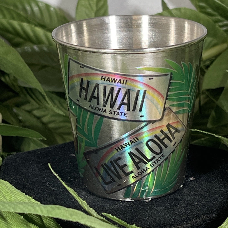 Metal Shot Glass - Hawaiian License Plate