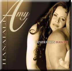 Amy Hanaiali'i - Generation Hawaii