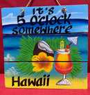 Sign - It’s 5 O’clock Somewhere