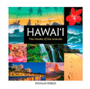 Hawai'i - The Moods of the Islands -  by Douglas Peebles