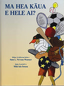 MA HEA KAUA E HELE AI? - Sam Warner / Miki'ala Souza