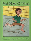 MAI HOLO O 'EHA! - Sam Warner / Charles Souza