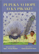 PUPUKA 'O HOPE O KA PĪKAKE! - Sam Warner / Chuck Souza