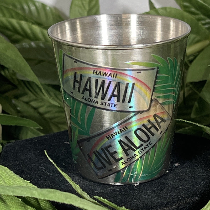 Stainless Steel Shot Glass - Hawaiian License Plate