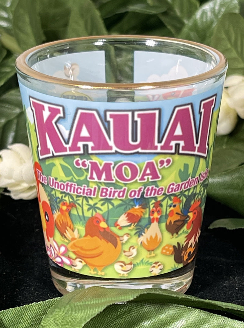 Shot Glass - KAUAI “MOA” The Unofficial Bird Of The Garden Isle