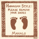 Tribal Please Remove Your Shoes Tile