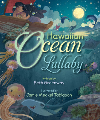Hawaiian Ocean Lullaby - Beth Greenway