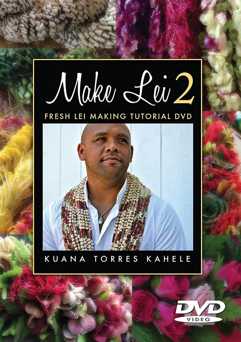 Make Lei 2 - Kuana Torres Kahele