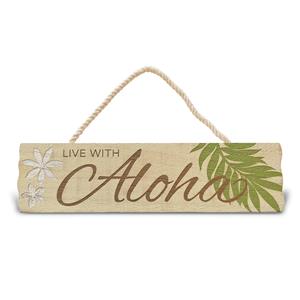 Sign- Live with Aloha