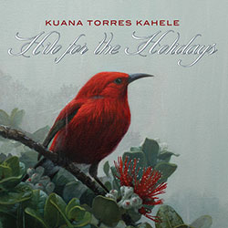 Kuana Torres Kahele- Hilo for the Holidays