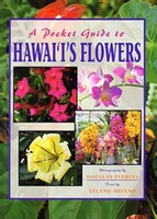 A Pocket Guide to: Hawai'i's Flowers - by  Leland Miyano