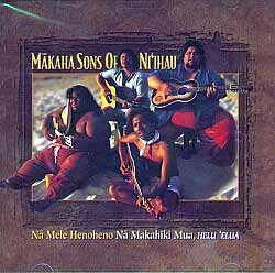 Makaha Sons - Na Mele Henoheno Elua Makaha Sons of Niihau