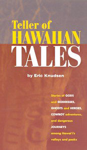 Teller of Hawaiian Tales Eric Knudsen