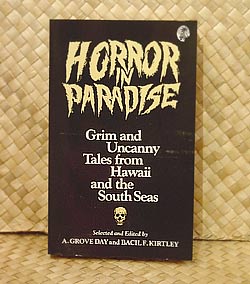 Horror in Paradise A. Grove Day and Bacil F. Kirtley