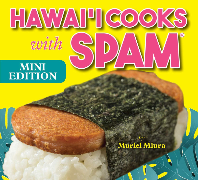 Hawaii Cooks With Spam (Mini Edition) Cookbook by Muriel Miura