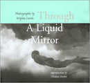 Through a Liquid Mirror