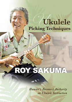 Ukulele Picking Techniques Roy Sakuma